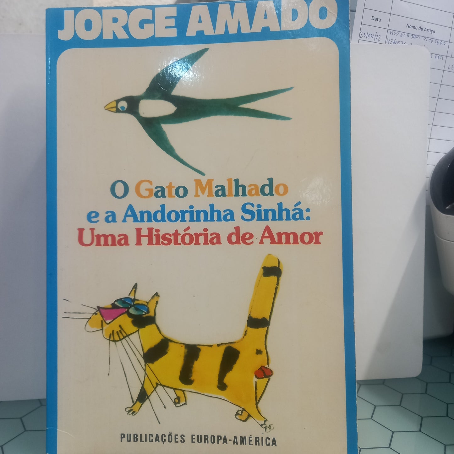 O Gato Malhado e a Andorinha Sinhá Uma história de amor (Bom Estado)
