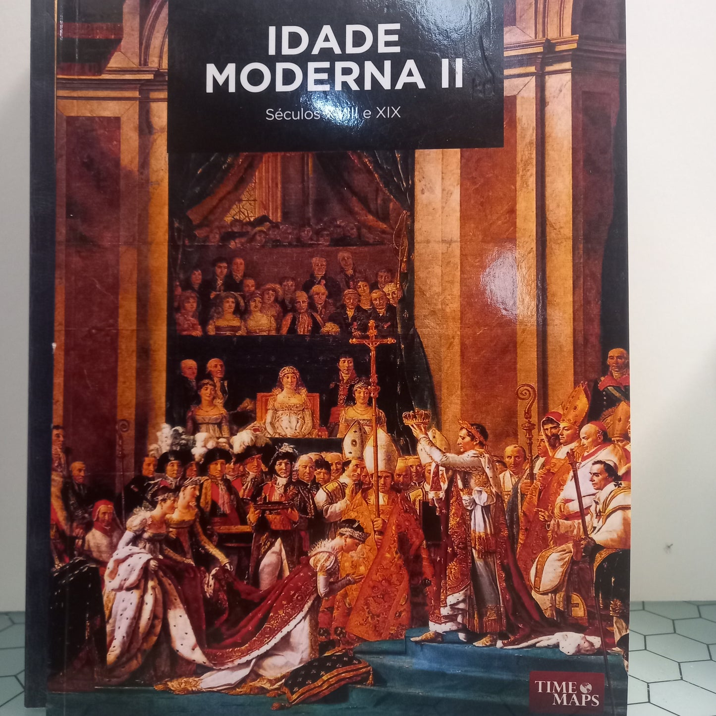 Idade Moderna II Sec. XVIII E XIX (Bom Estado)