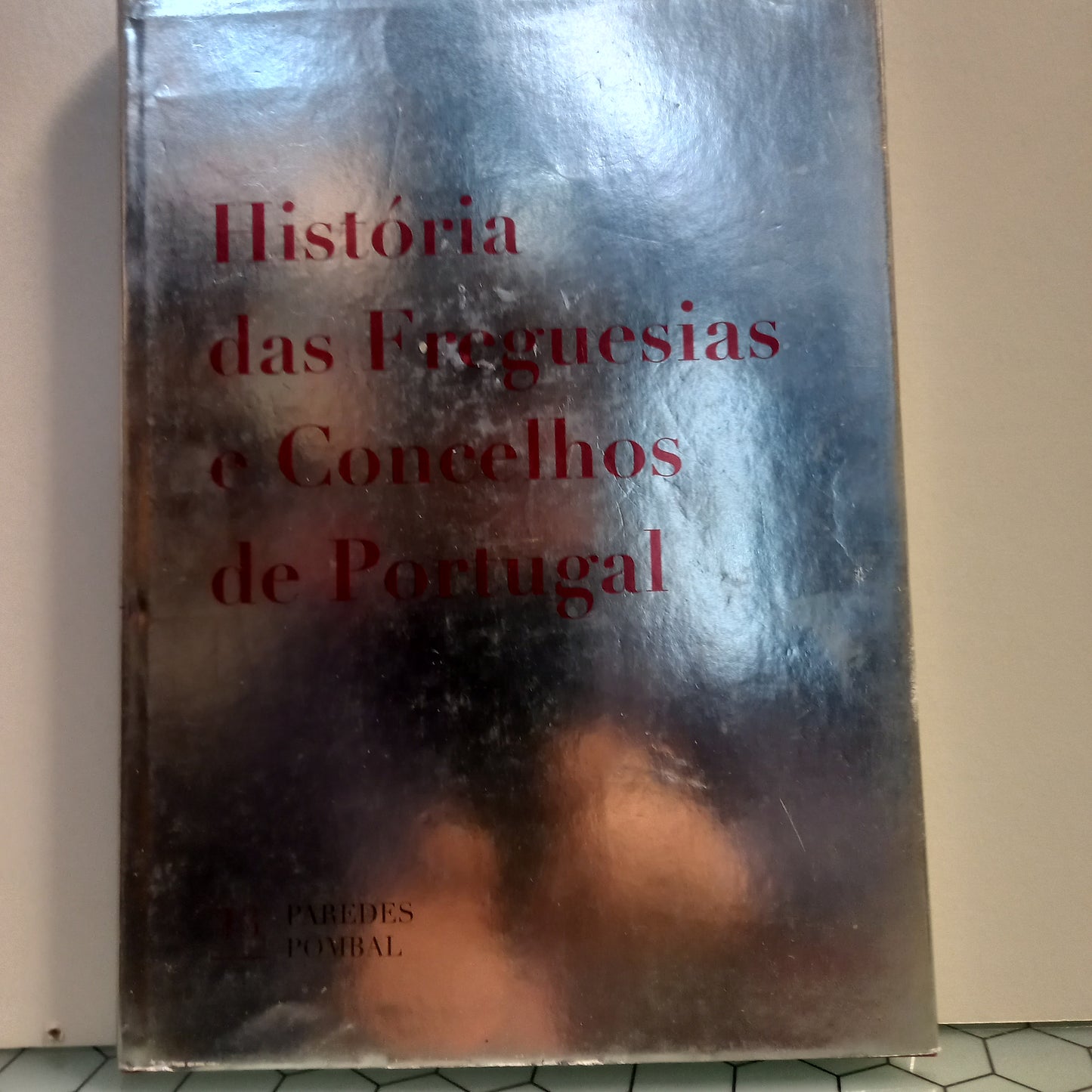 História das Freguesias e Concelhos de Portugal (Paredes e Pombal) (Bom Estado)