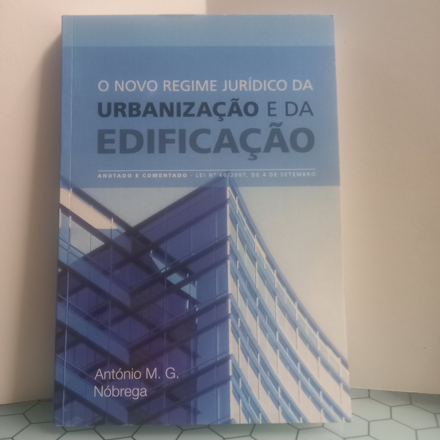 O Novo Regime Juridico da Urbanização e da Edificação (Muito Bom Estado)