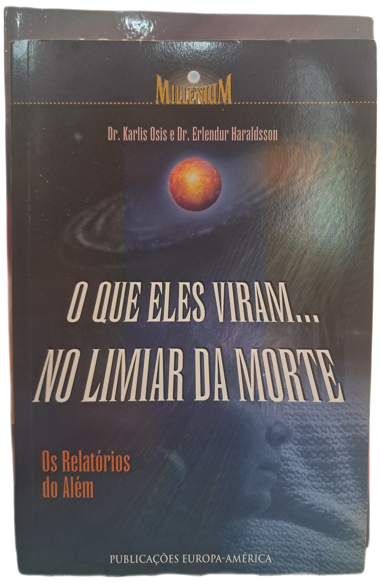 O Que Eles Viram... No Limiar da Morte (Muito Bom Estado)