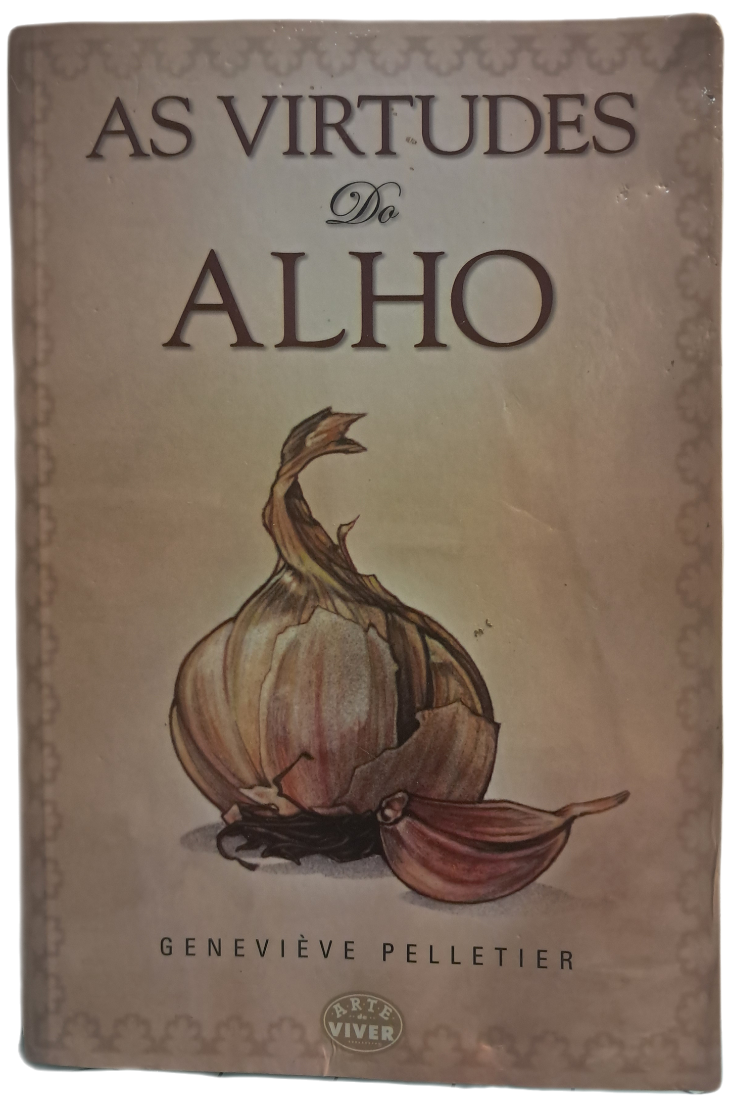 As Virtudes do Alho (Bom Estado)