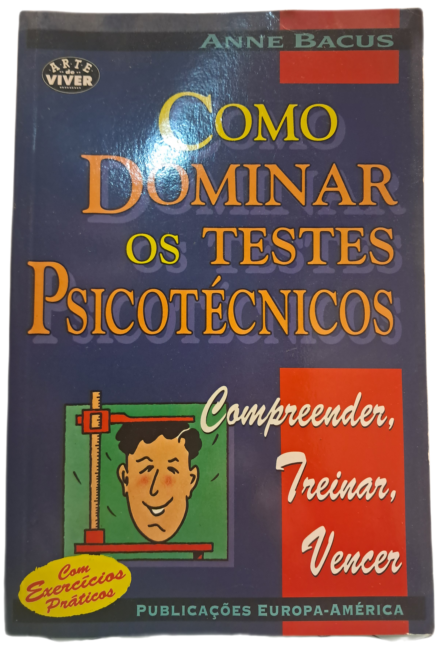 Como Dominar Os Testes Psicotécnicos (Bom Estado)