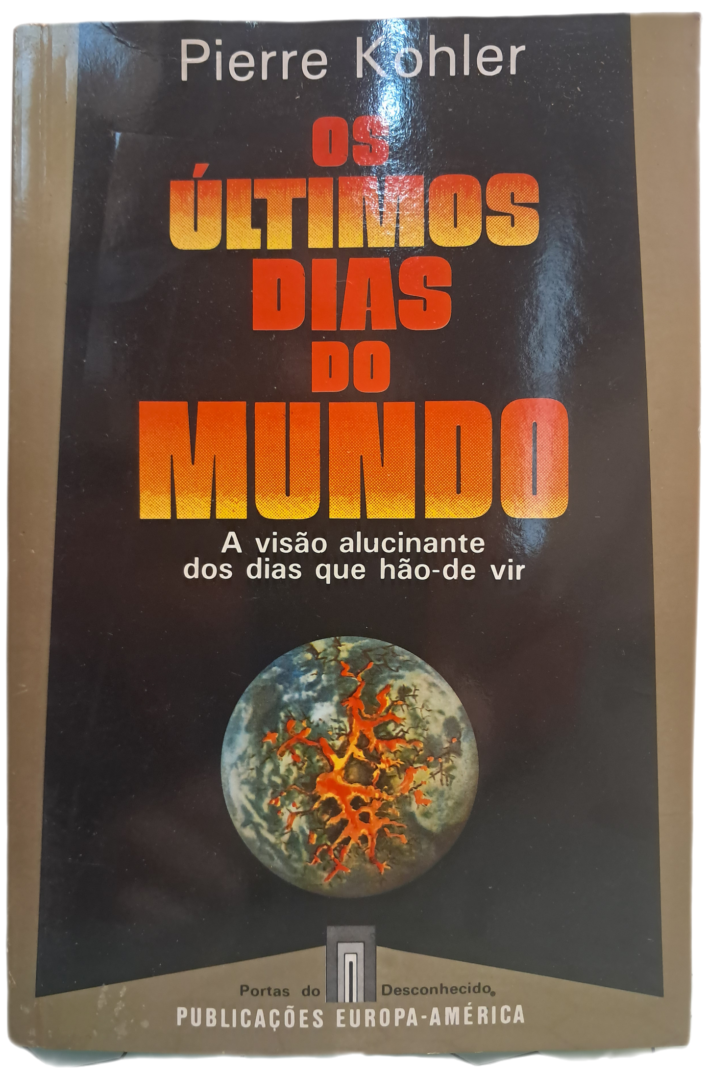 Os Últimos Dias do Mundo (Bom Estado)
