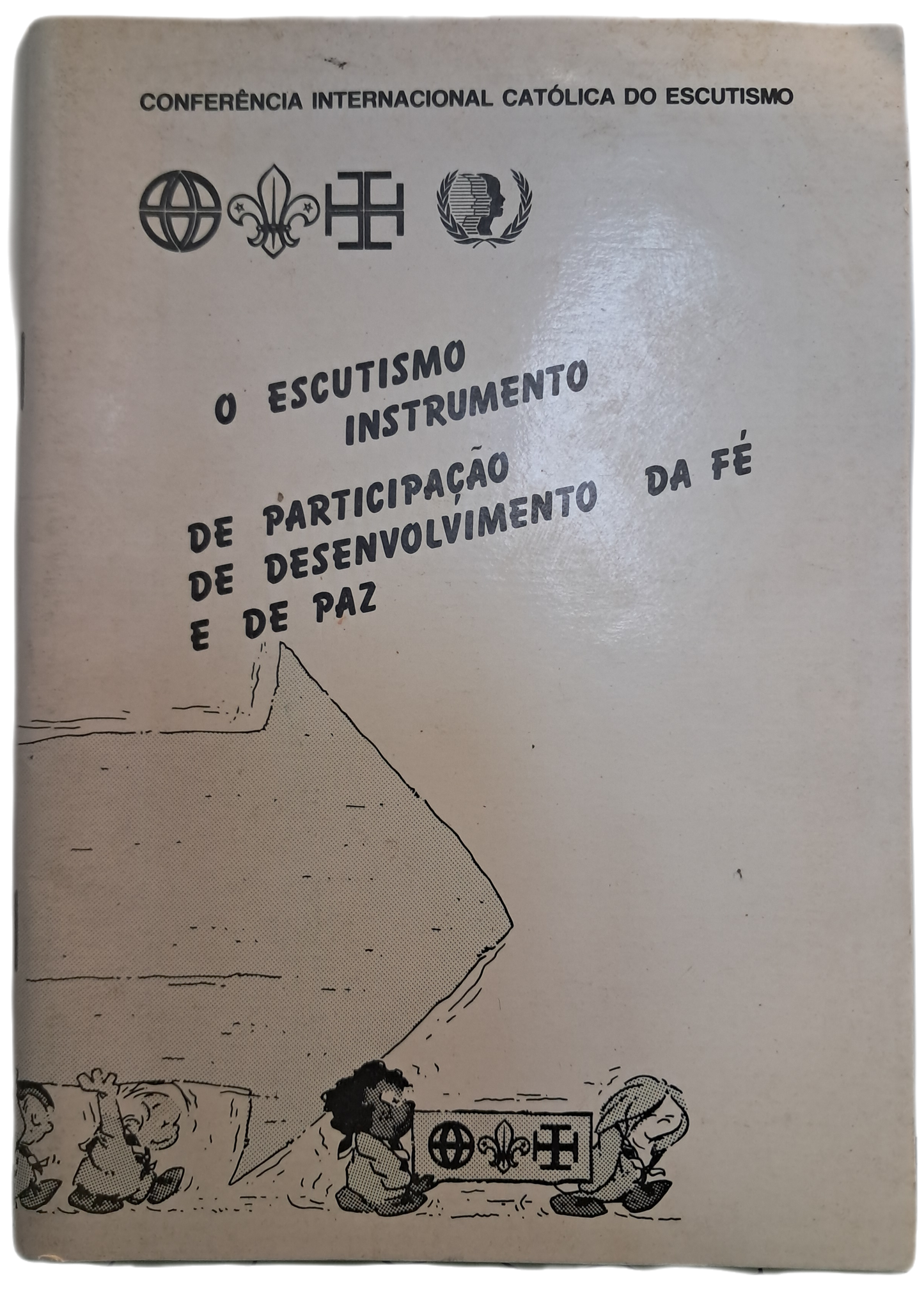 O Escutismo Instrumento de Participação de Desenvolvimento da Fé e da Paz (Usado)