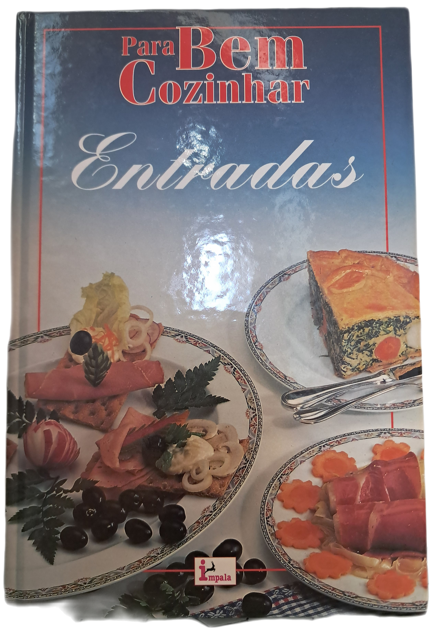 Para Bem Cozinhar Entradas (Como Novo)