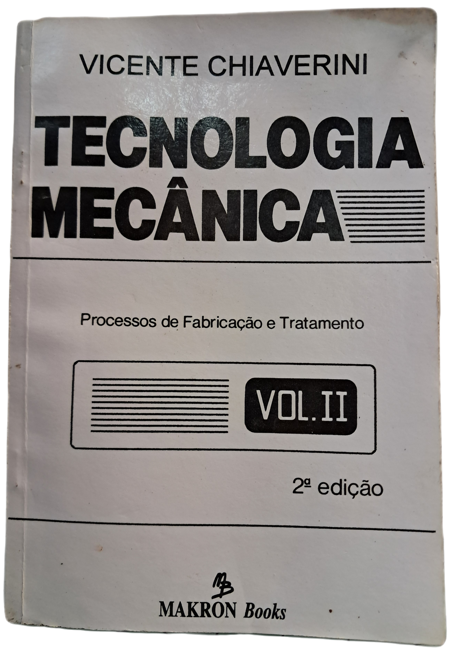 Tecnologia Mecânica: Volume 2 (Bom Estado)