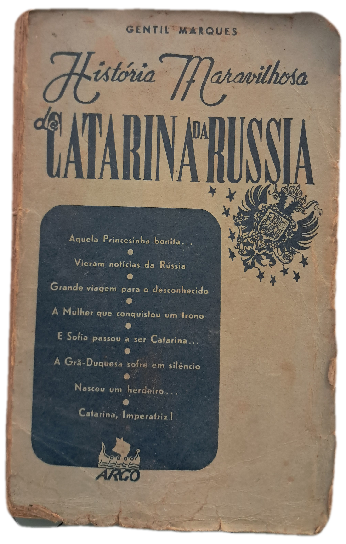 História Maravilhosa de Catarina da Russia (Muito Envelhecido)
