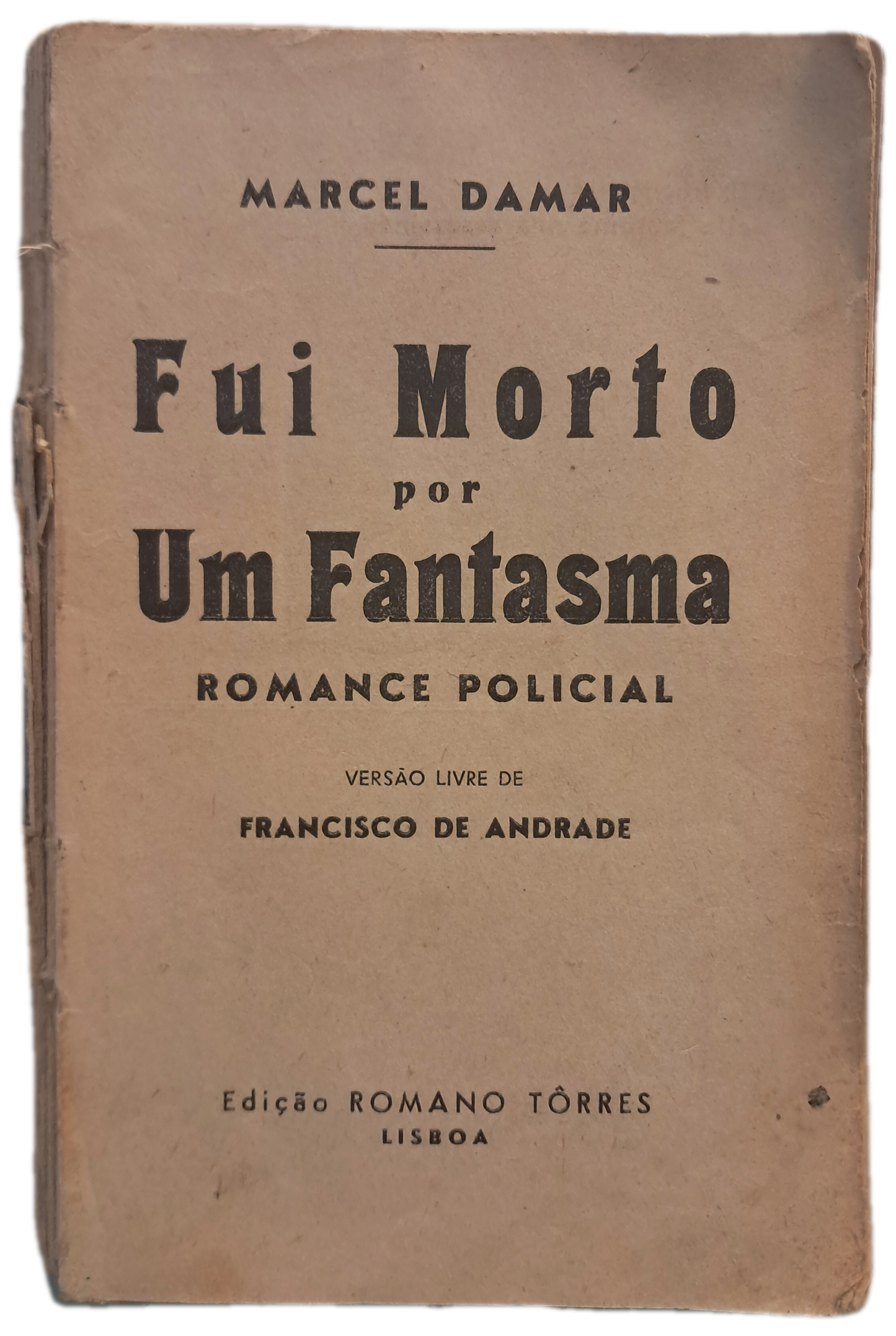 Fui Morto por um Fantasma (Envelhecido)