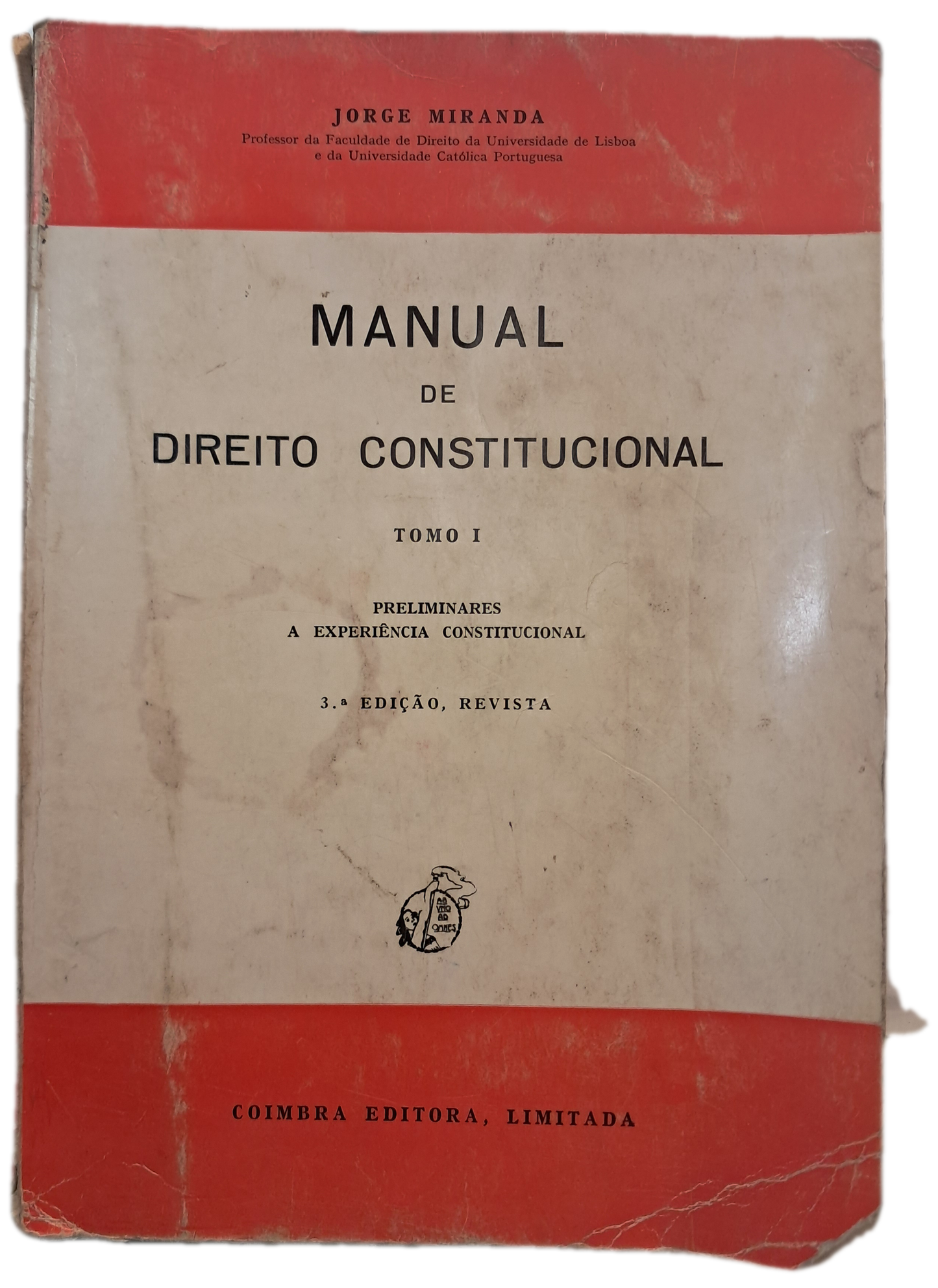 Manual de Direito Constitucional I (Envelhecido)