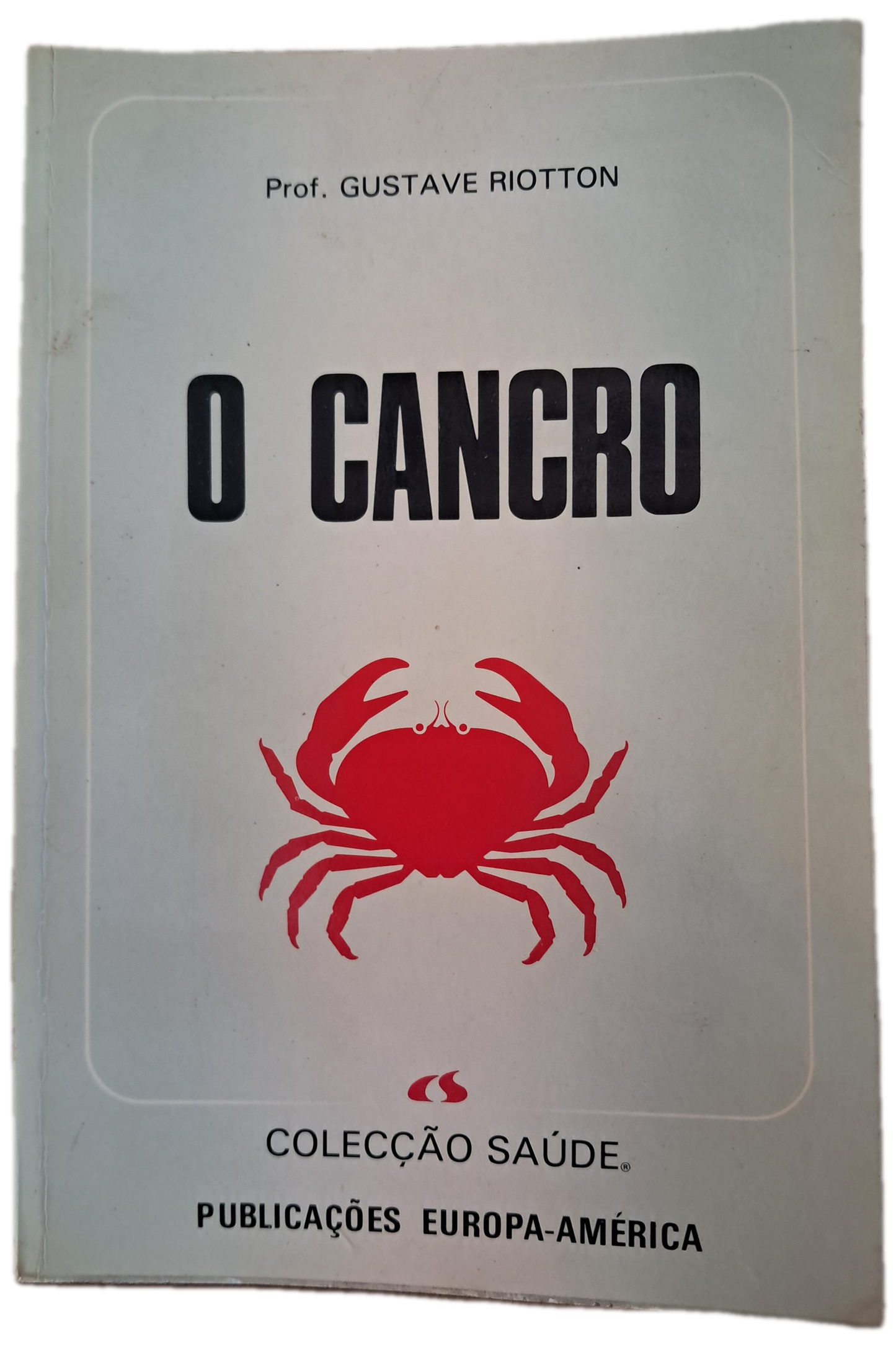 O Cancro (Bom Estado)