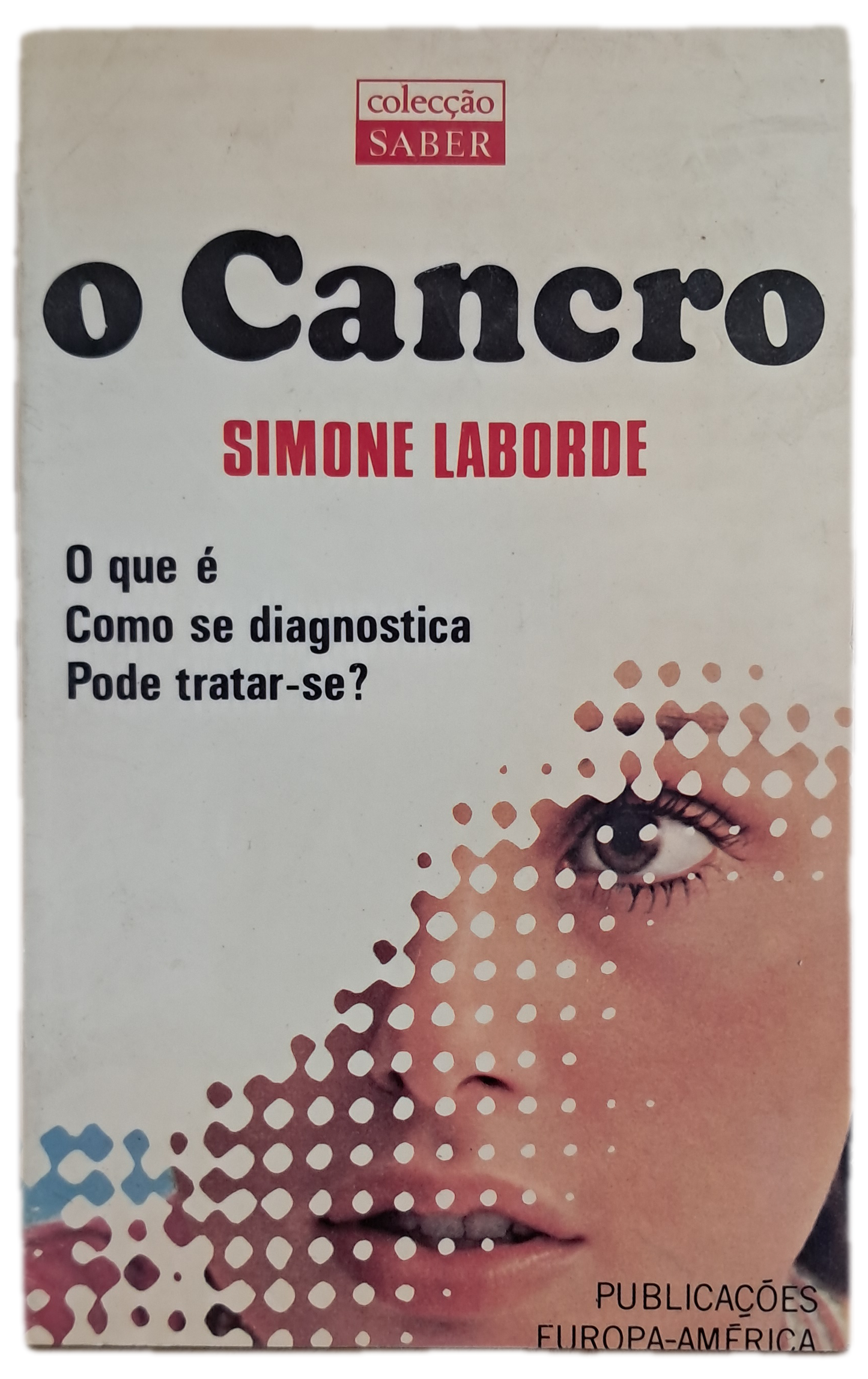 O Cancro (Bom Estado)