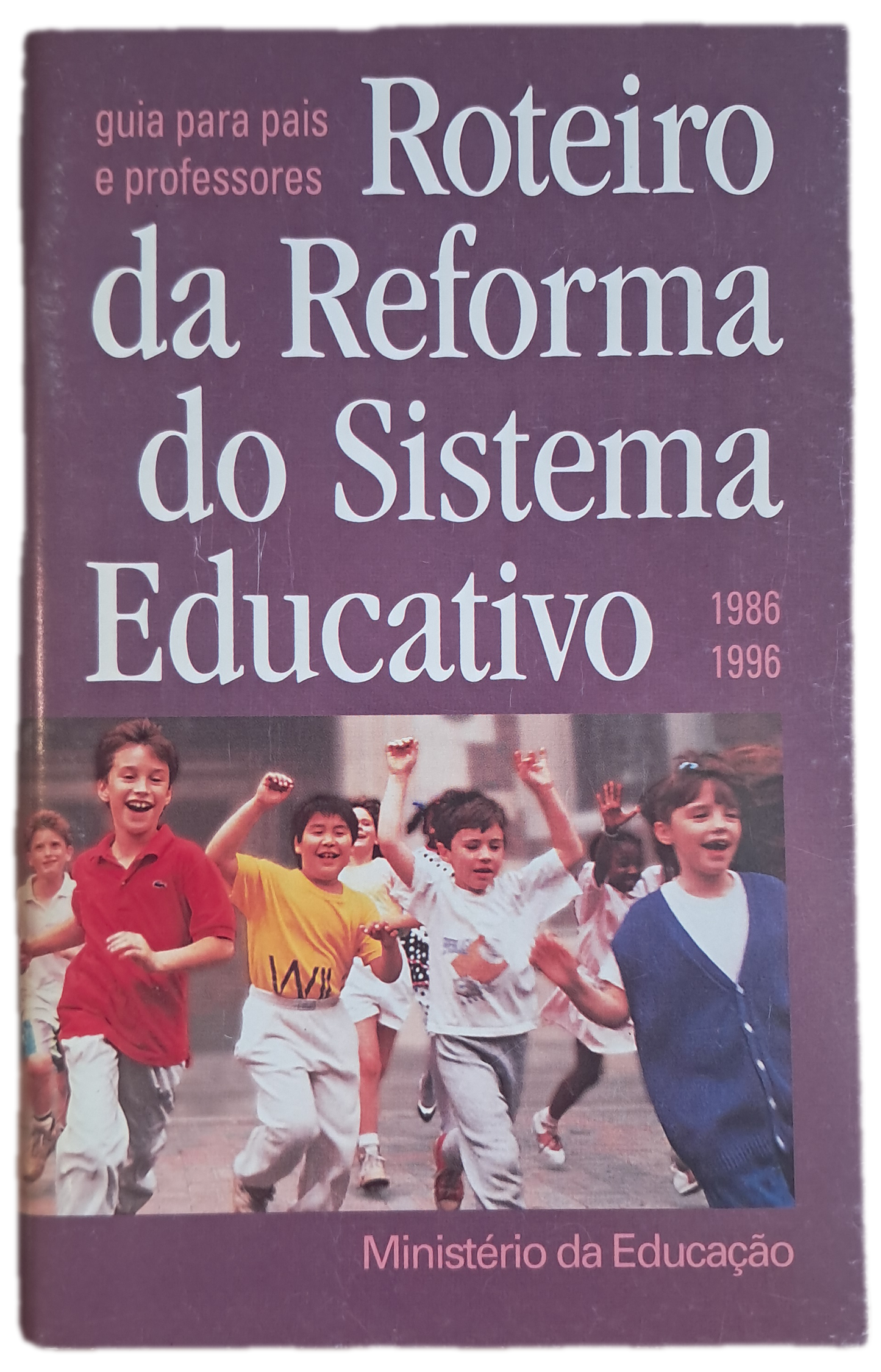 Roteiro da Reforma do Sistema Educativo (Como Novo)