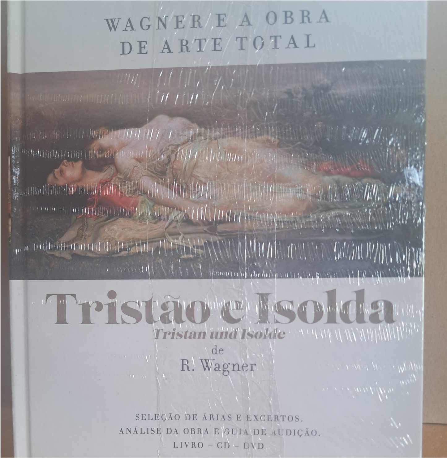 Wagner e a Obra de Arte Total - Tristão e Isolda