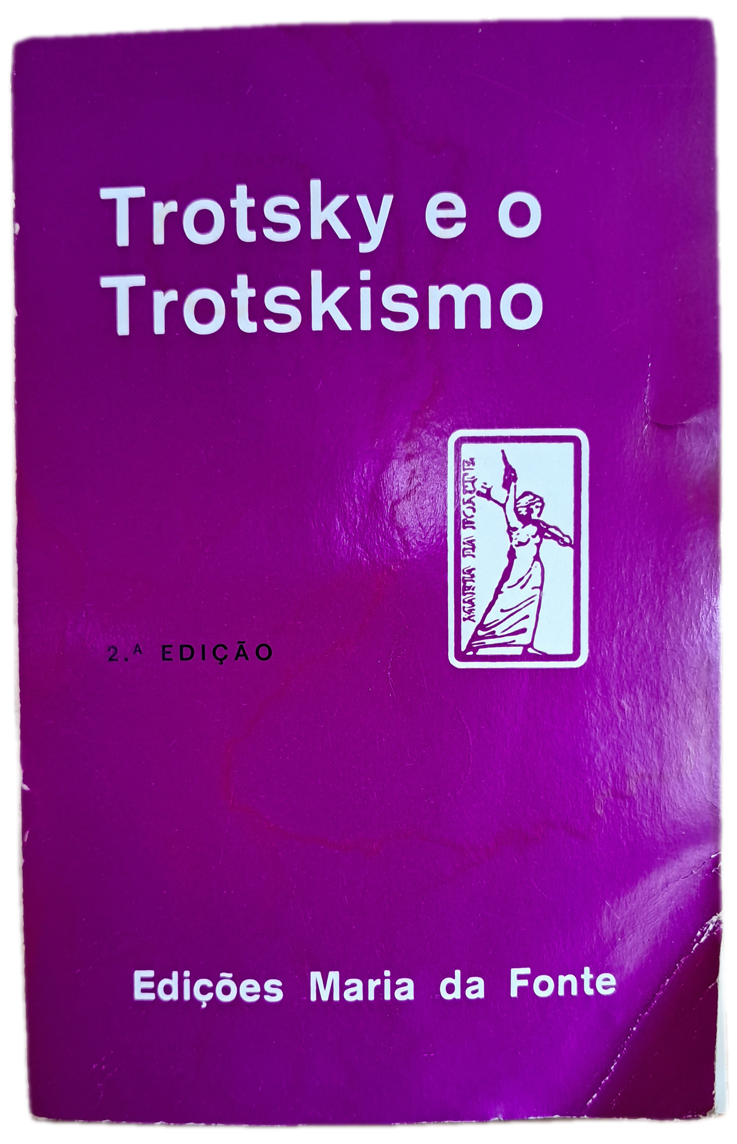 Trotsky e o Trotskismo (Usado)