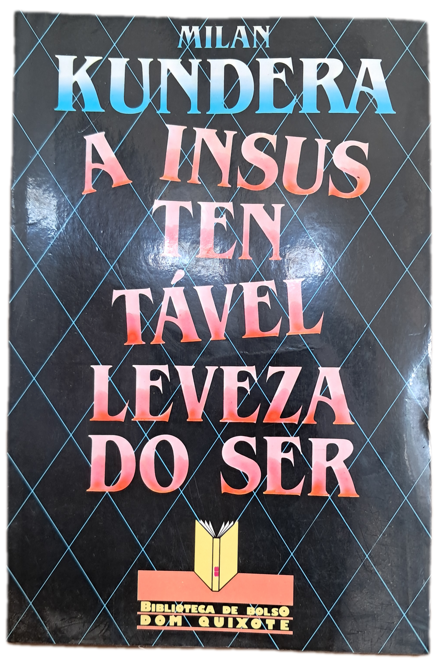 A Insustentável Leveza do Ser (Usado)