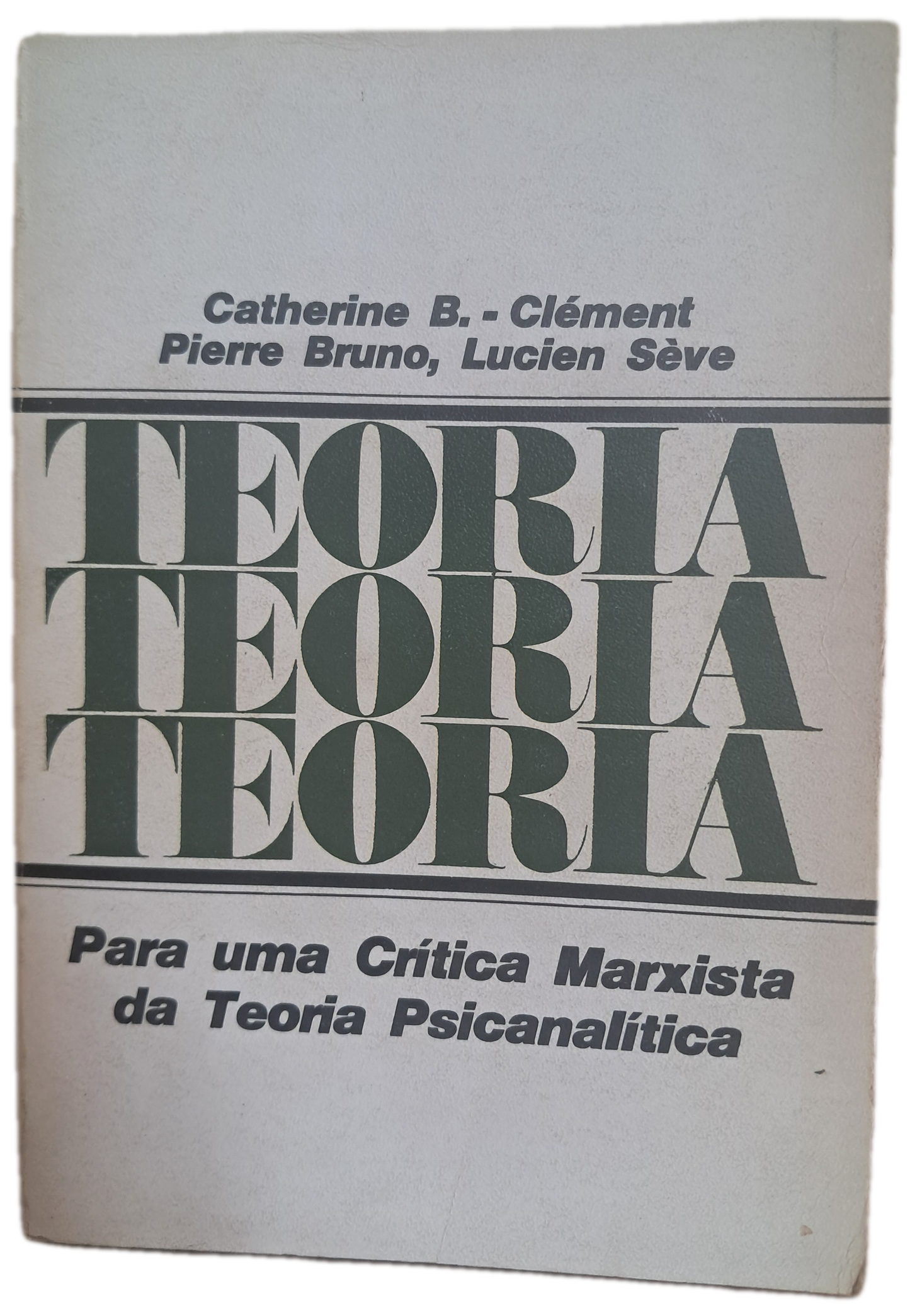Teoria Para uma Crítica Marxista da Teoria Psicanalítica (Usado)