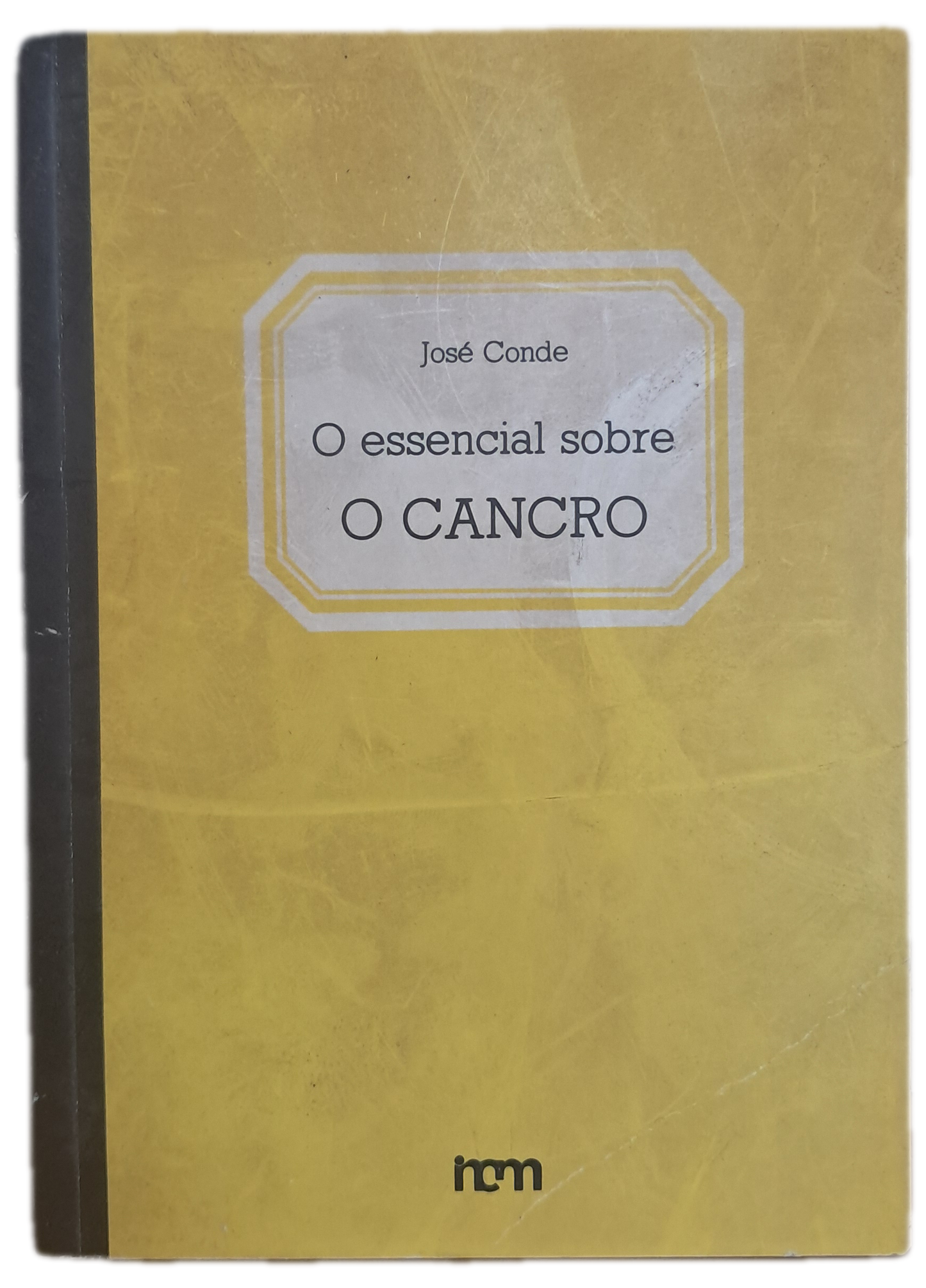 O Essencial sobre o Cancro (Bom Estado)
