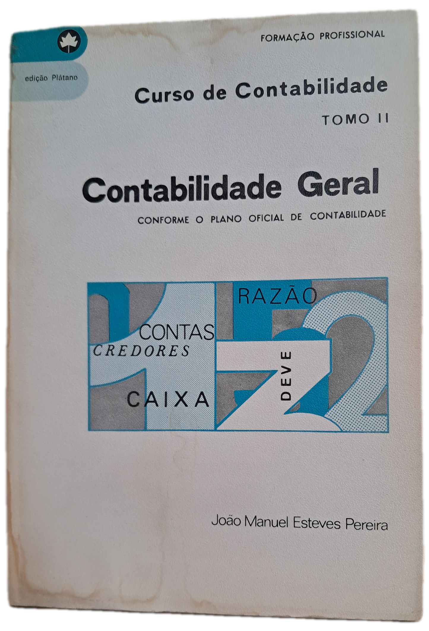 Contabilidade Geral Tomo II (Usado)
