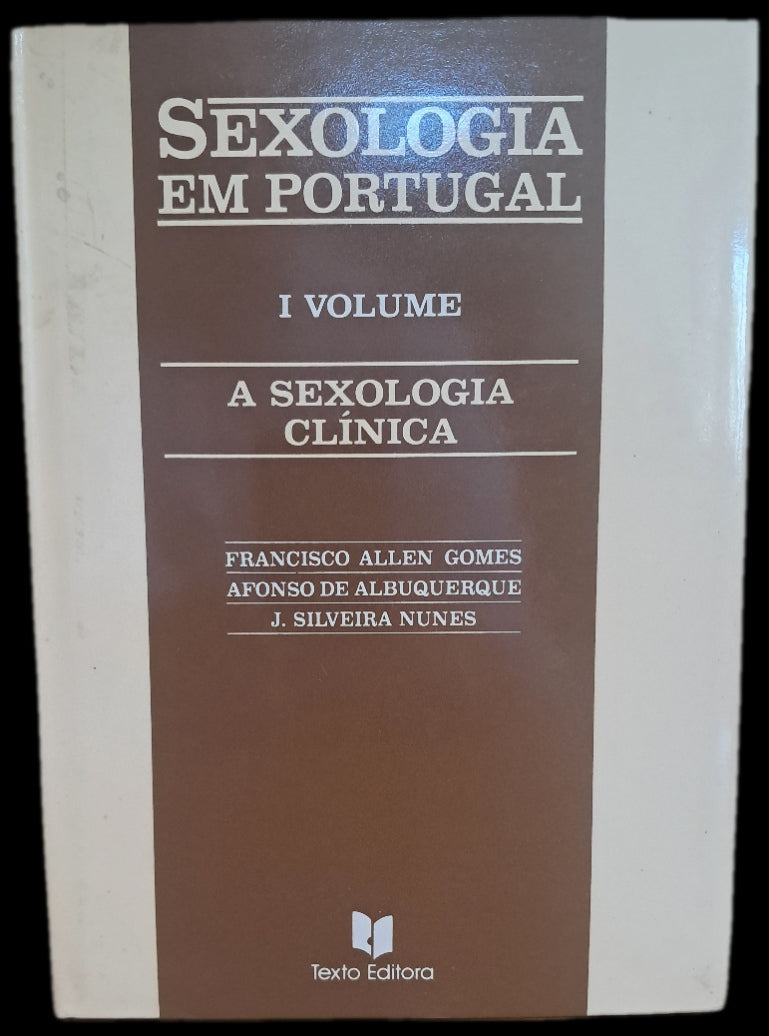 Sexologia em Portugal I A Sexologia Clínica (Bom Estado)