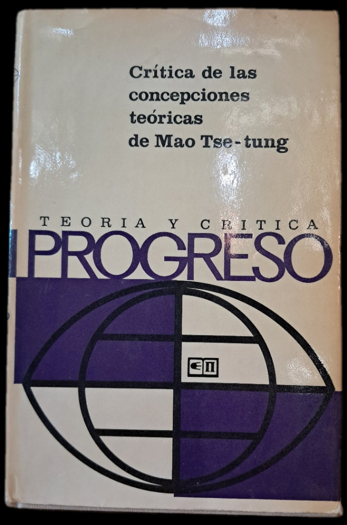 Crítica de las Concepciones Teóricas de Mao Tse-Tung (Usado)