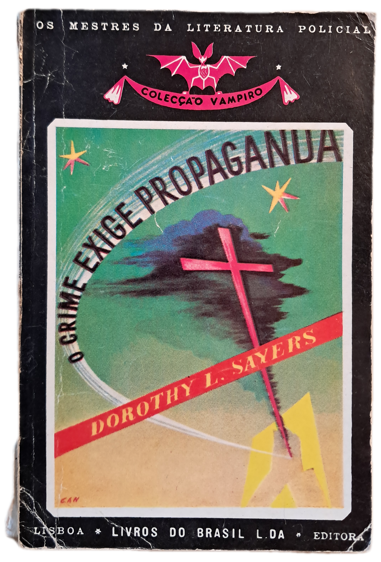 O Crime Exige Propaganda (Usado)