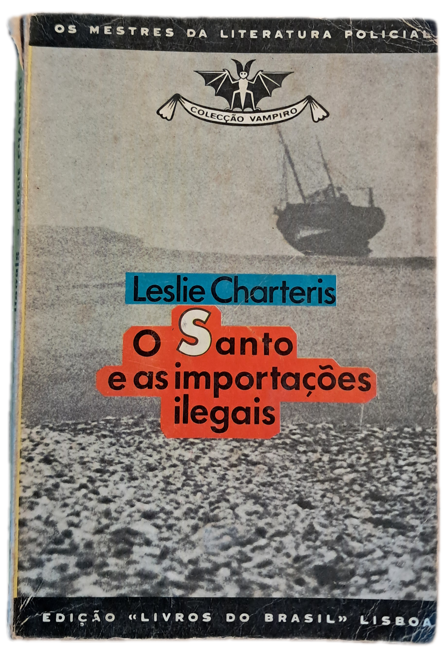 O Santo e as Importações Iligais (Usado)