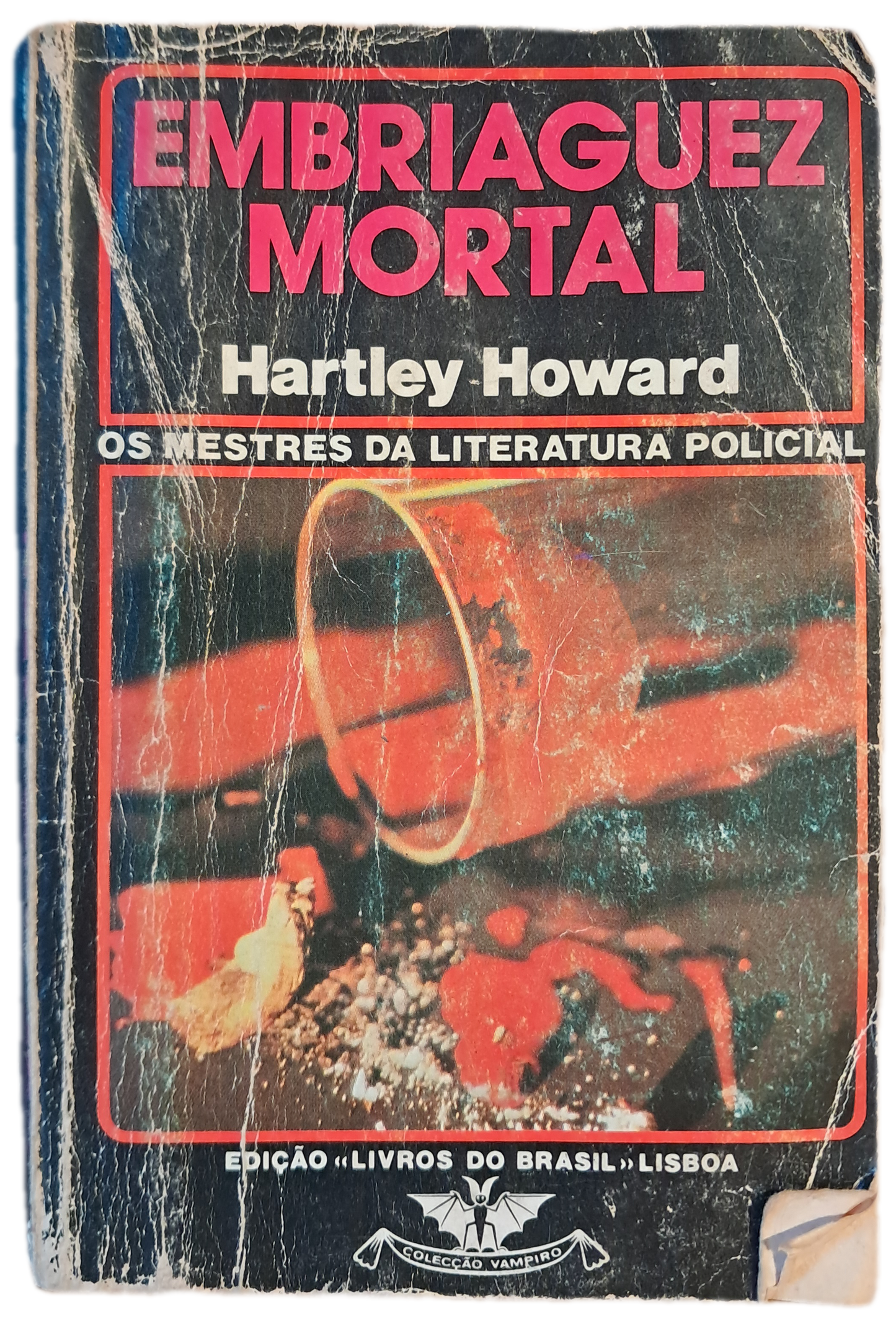 Embriaguez Mortal (Usado)