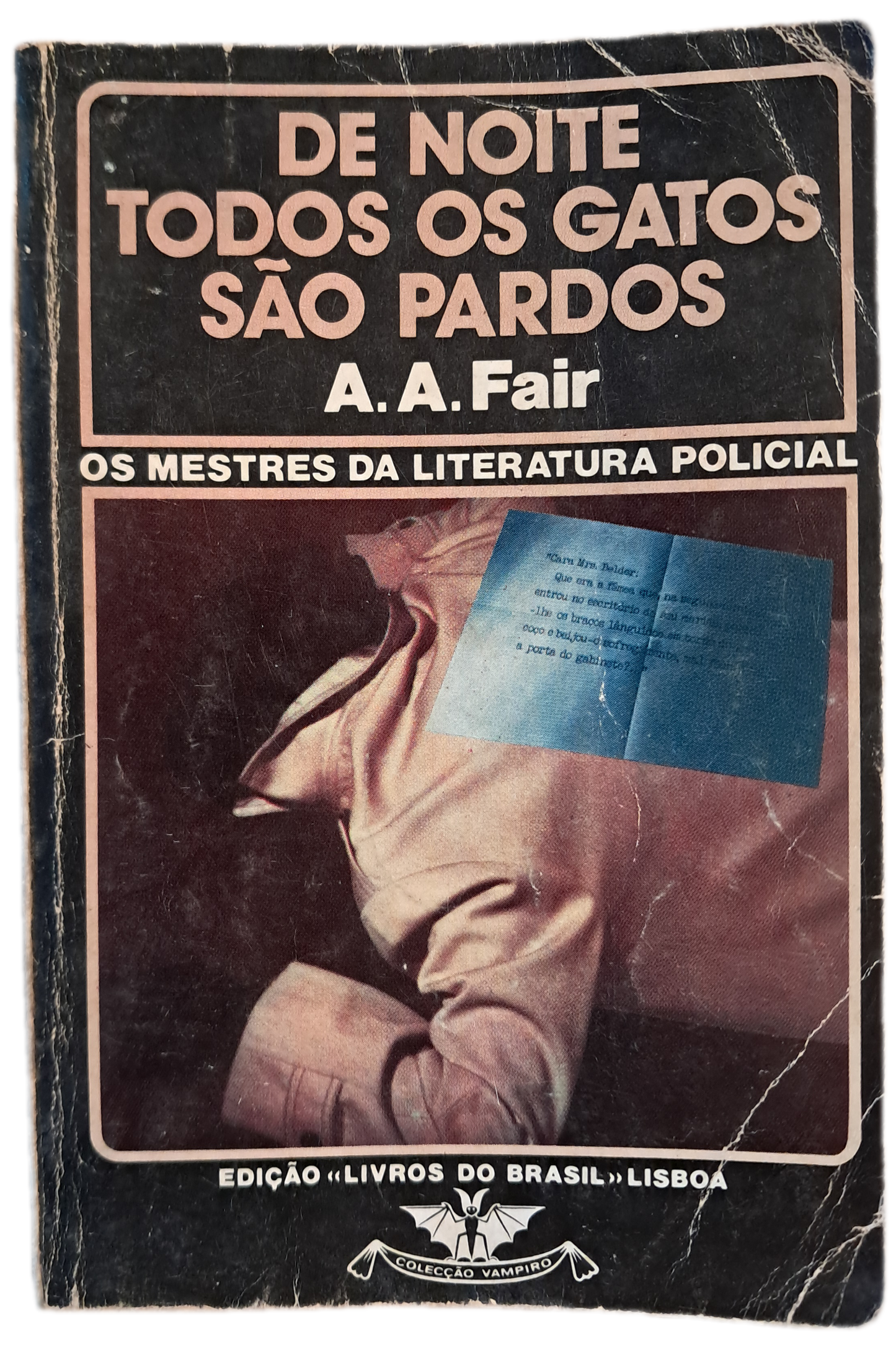 De Noite Todos os Gatos São Pardos (Usado)