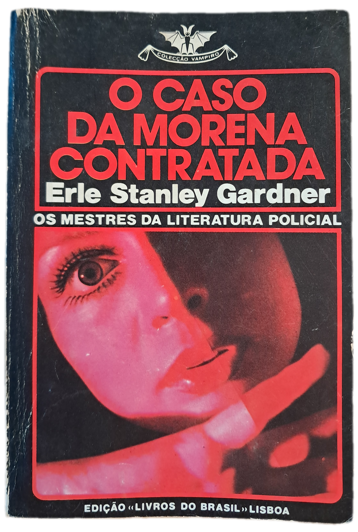 O Caso da Morena Contratada (Usado)
