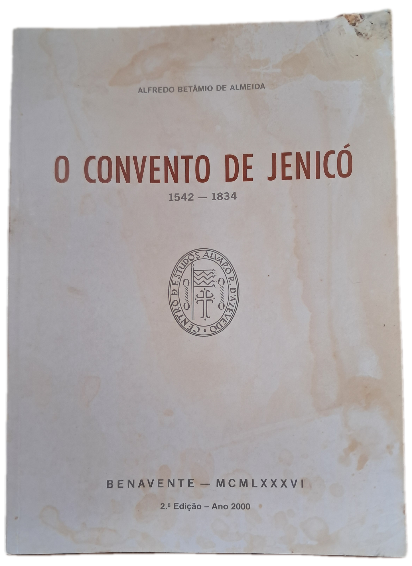 O Convento de Jenicó 1542 - 1834 (Usado)