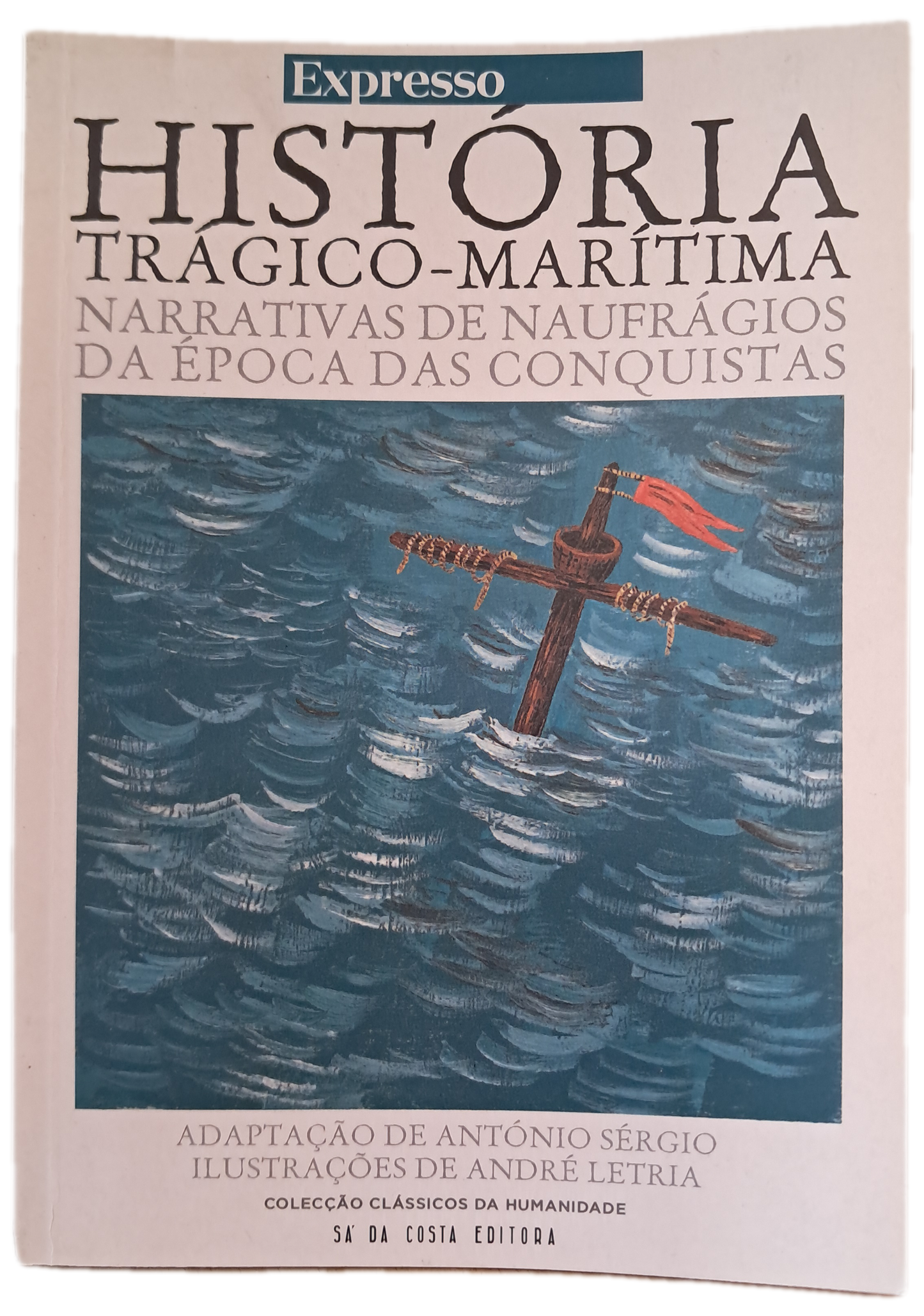 História Trágico-Maritima Narrativas de Naufrágios da Época das Conquistas (Como Novo)