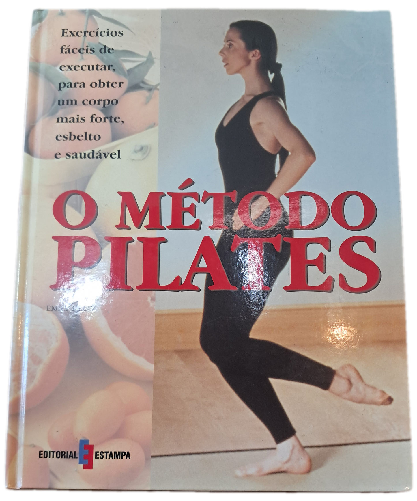 O Método Pilates (Bom Estado)