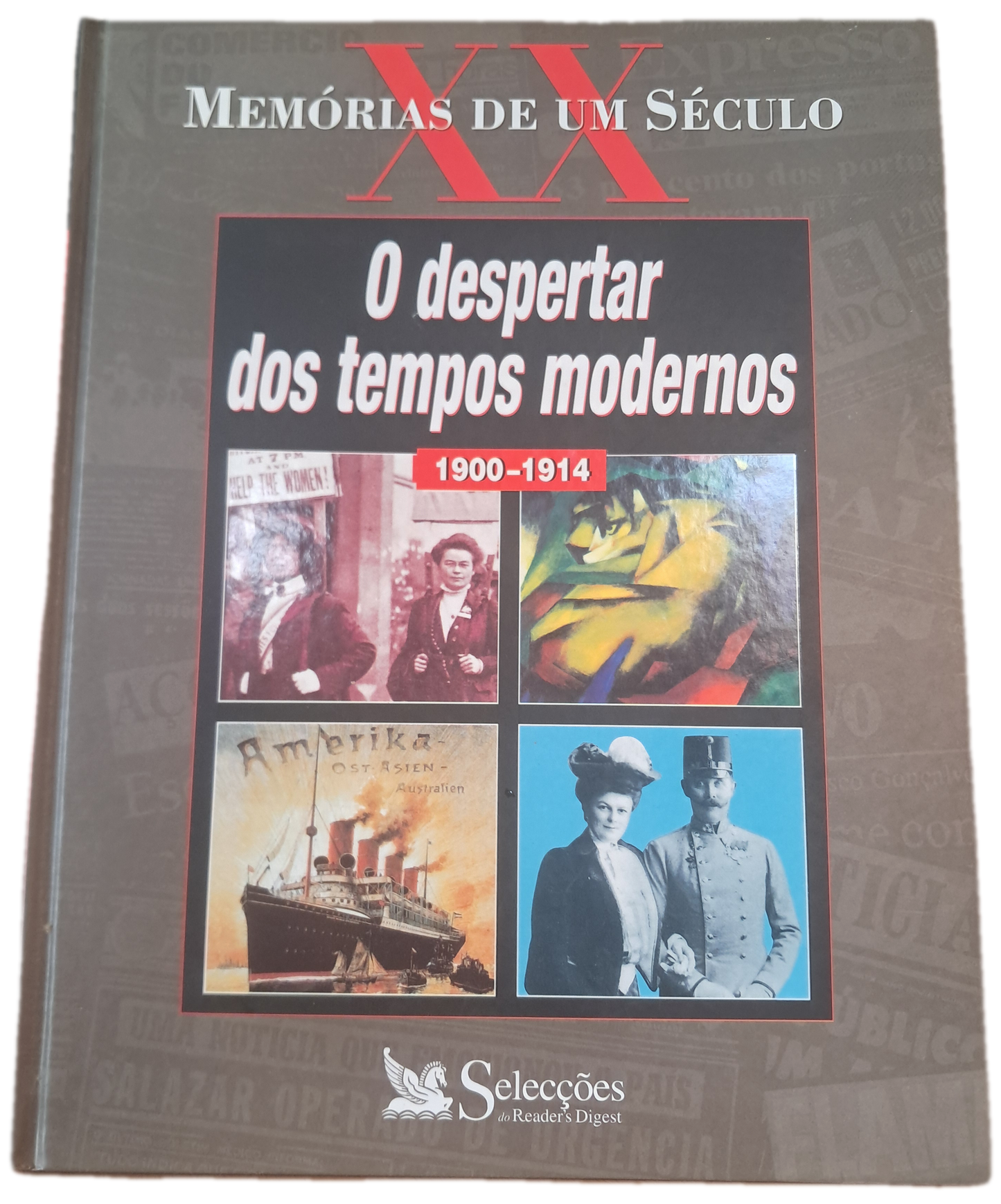 O Despertar dos Tempos Modernos 1900-1914