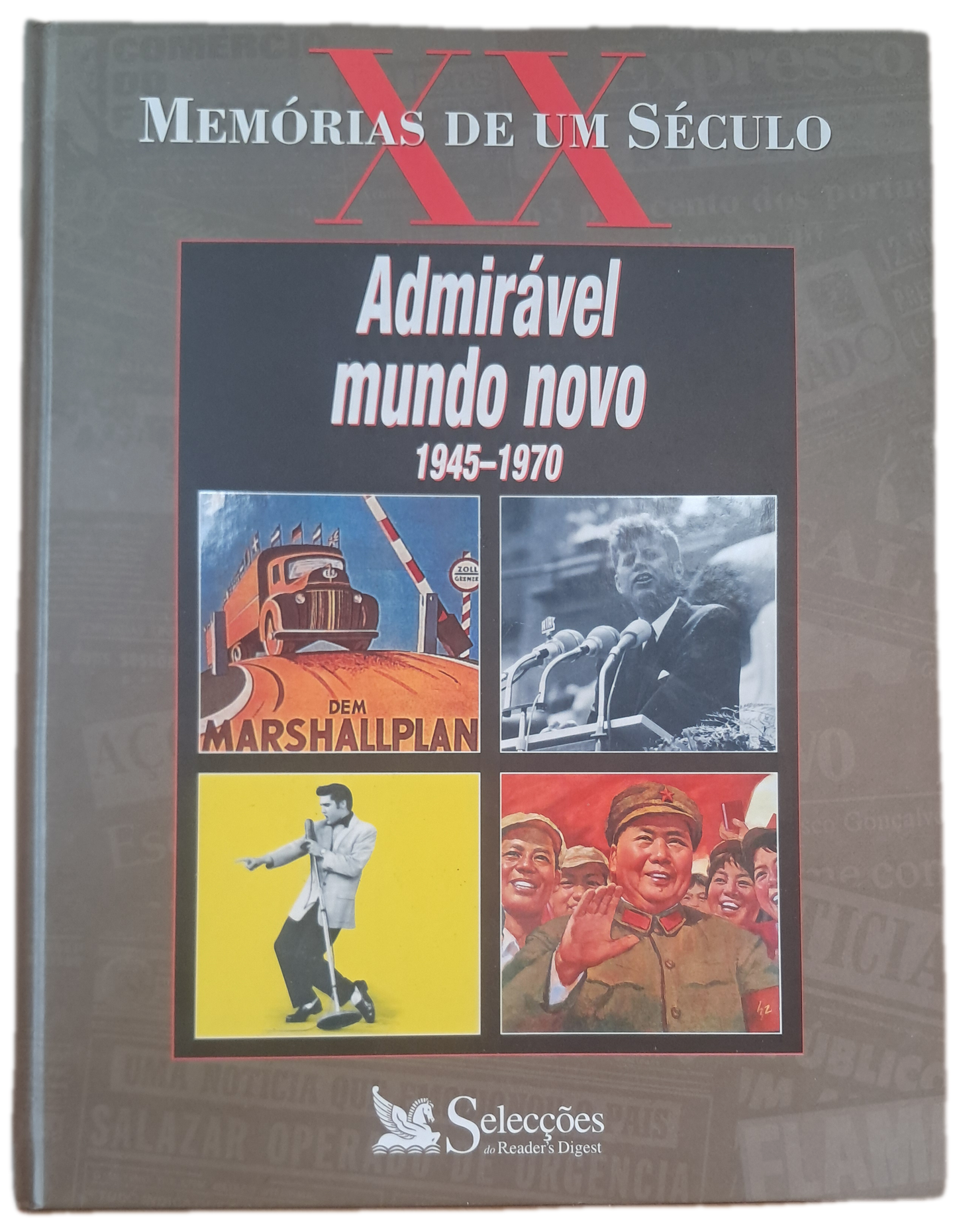 Admirável Mundo Novo 1945 - 1970