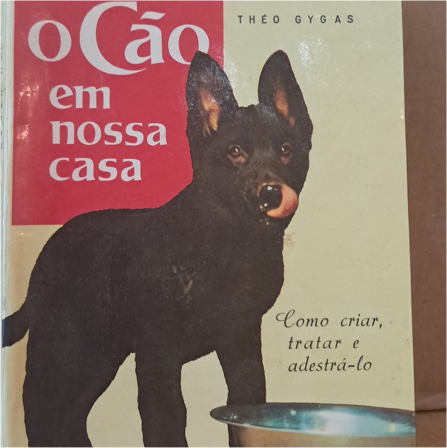 O Cão em Nossa Casa (Usado)