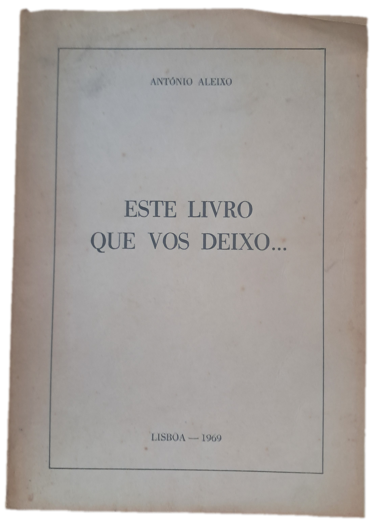 Este Livro que vos Deixo ... (Usado)