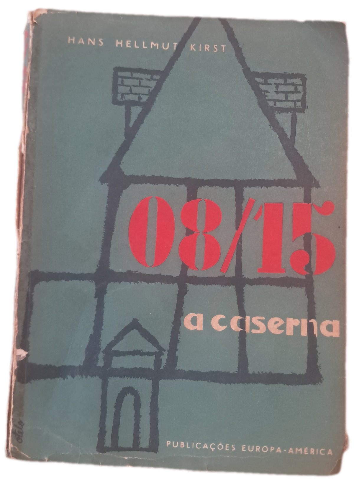 08/15 A Caserna (Envelhecido)