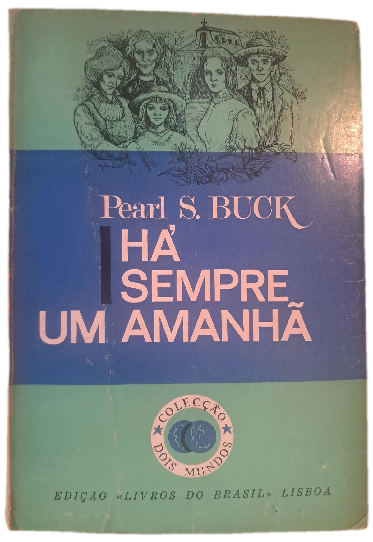 Há Sempre um Amanhã (Usado)