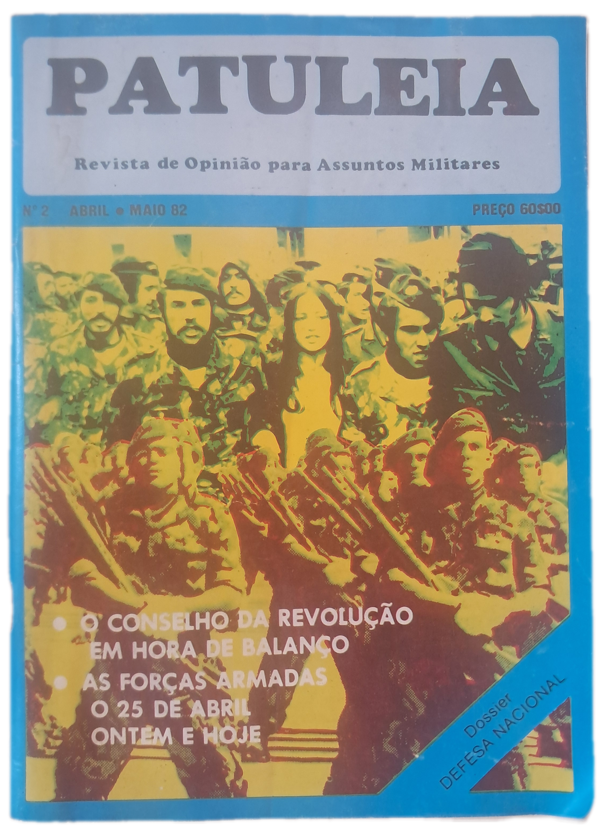 Patuleia Revista de Opinião para Assuntos Militares Abril Maio 1982 (Usado)