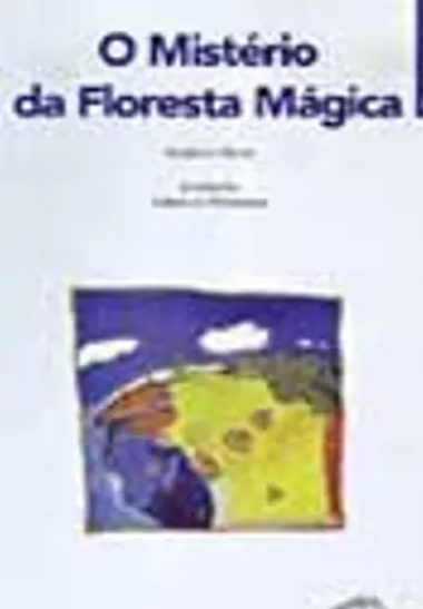 O Mistério da Floresta Mágica (Manuseado)