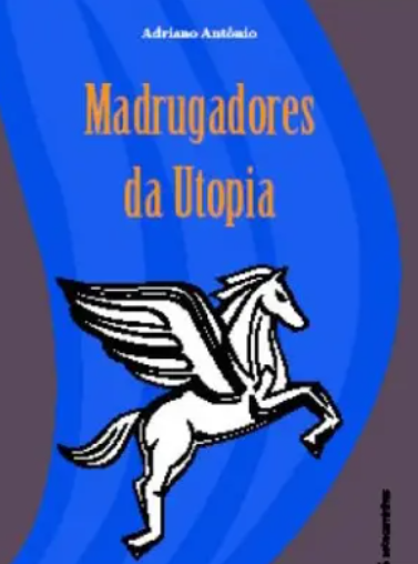 Madrugadores da Utopia
