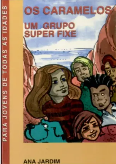 Os Caramelos - um Grupo Super Fixe