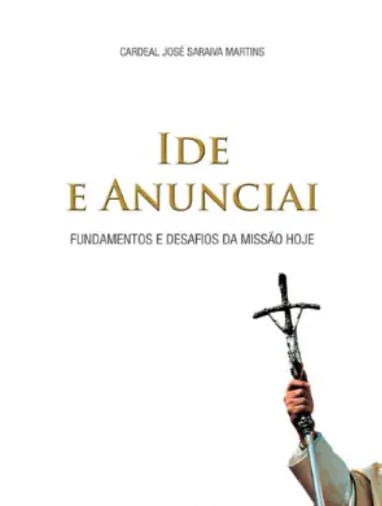 Ide e Anunciai Fundamentos e Desafios da Missão Hoje (Muito Bom Estado)
