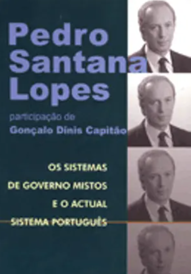 Os Sistemas de Governo Mistos… e o actual sistema português (Bom Estado)