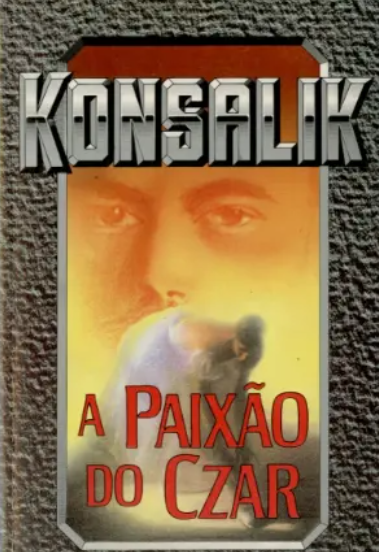 A Paixão do Czar (Bom Estado)