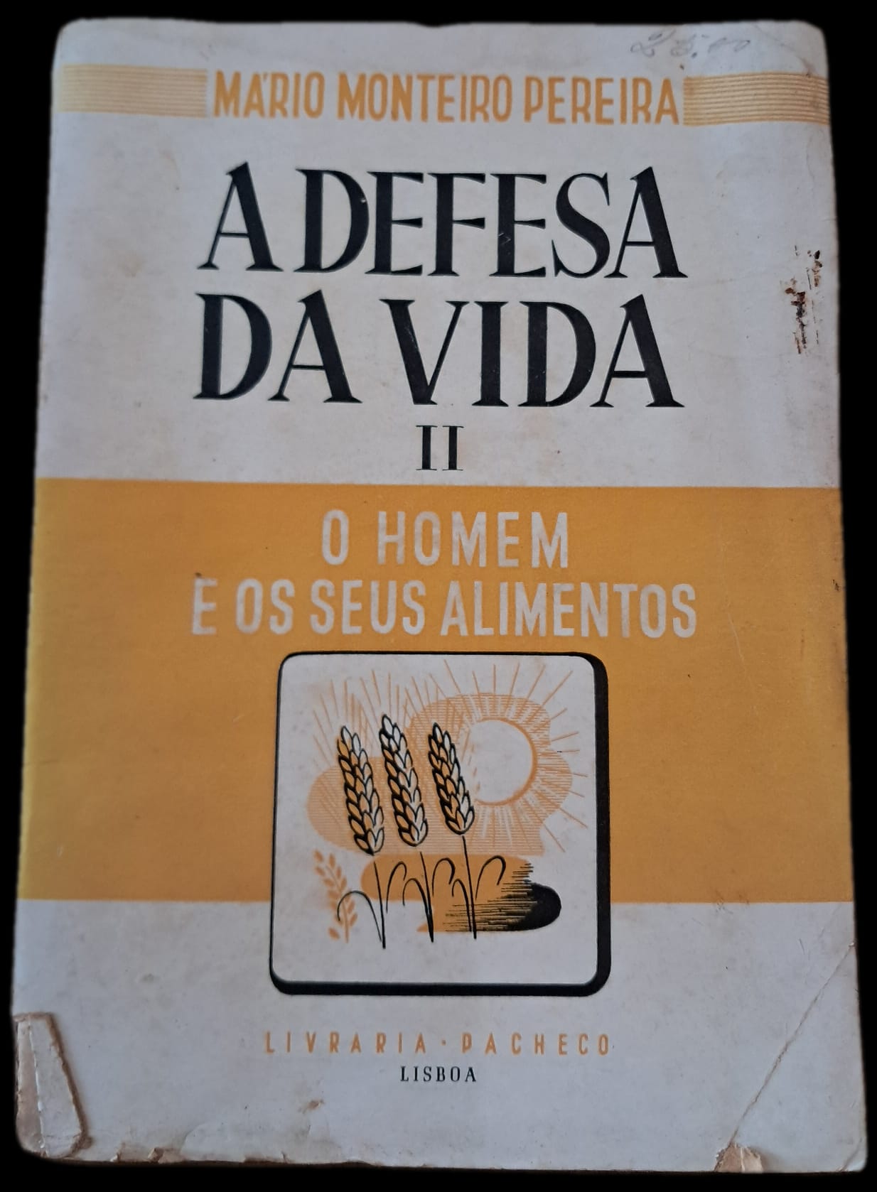 A Defesa da Vida II - O Homem e os seus Alimentos (Envelhecido)