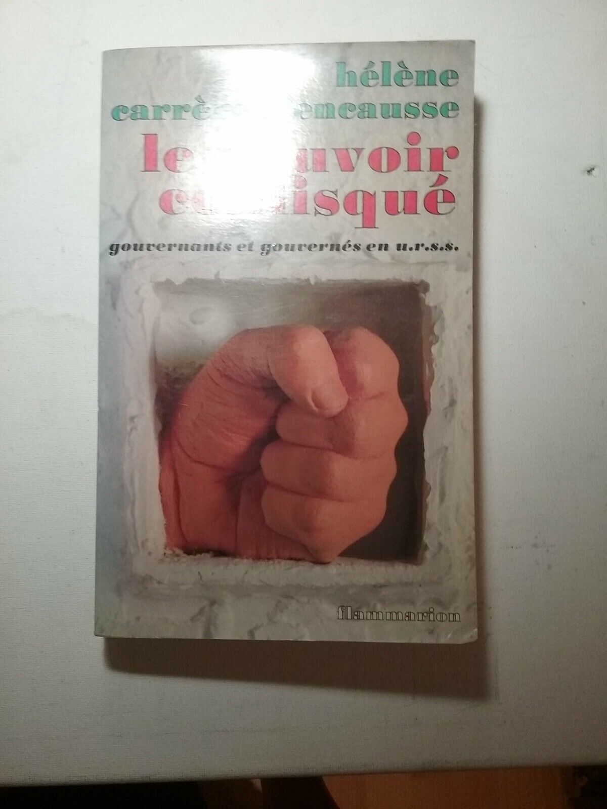 Le pouvoir confisque: Gouvernants et gouvernes en U.R.S.S (Muito Bom Estado)