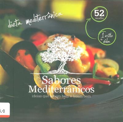 Sabores Mediterrânicos Ideias que sabem bem todos os dias (Como Novo)