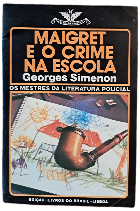 Maigret e o Crime na Escola (Usado)